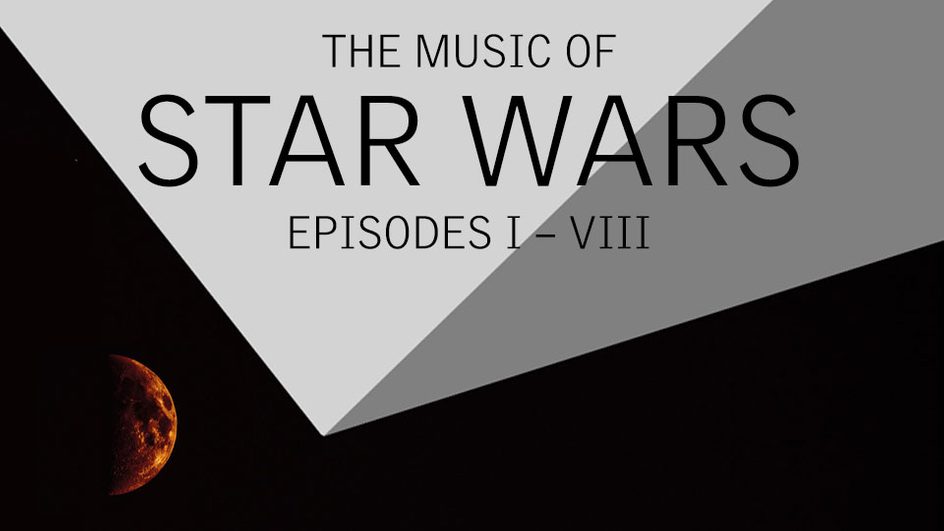 The Hallé: The Music Of Star Wars Episodes I – VIII