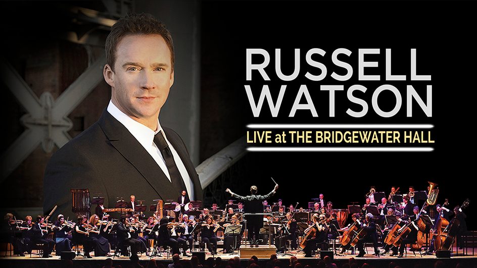 The Bridgewater Hall - Russell Watson February 2019