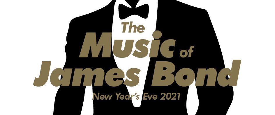 The Music of James Bond - New Year's Eve - The Bridgewater Hall 2021