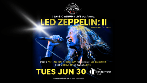 Classic Albums Live: Led Zeppelin II