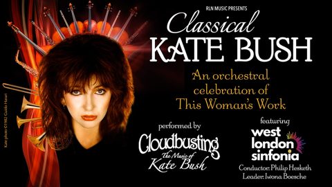 Classical Kate Bush | Saturday 12 June 2027